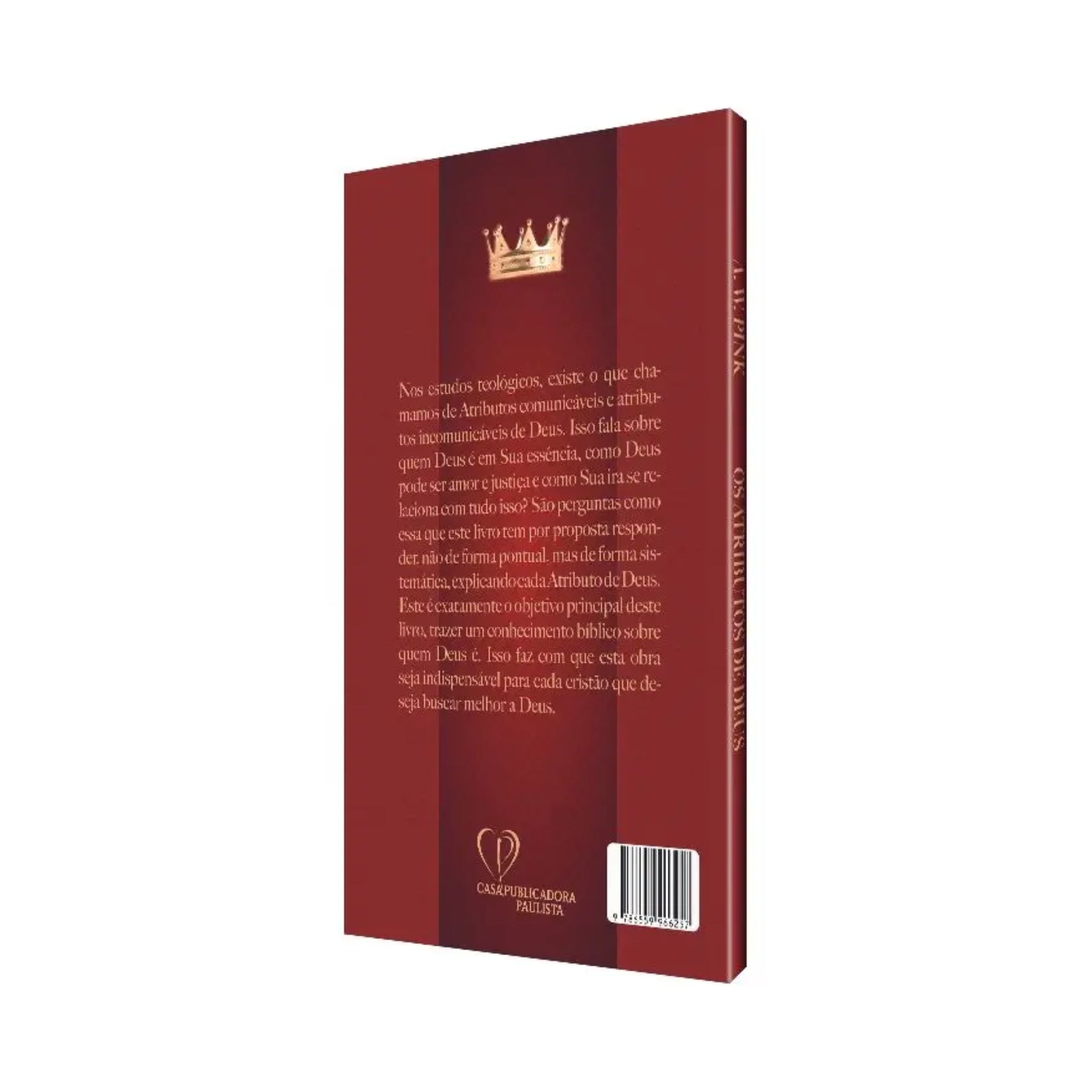 Livro Os Atributos de Deus - A.W. Pink - Baseado na Bíblia