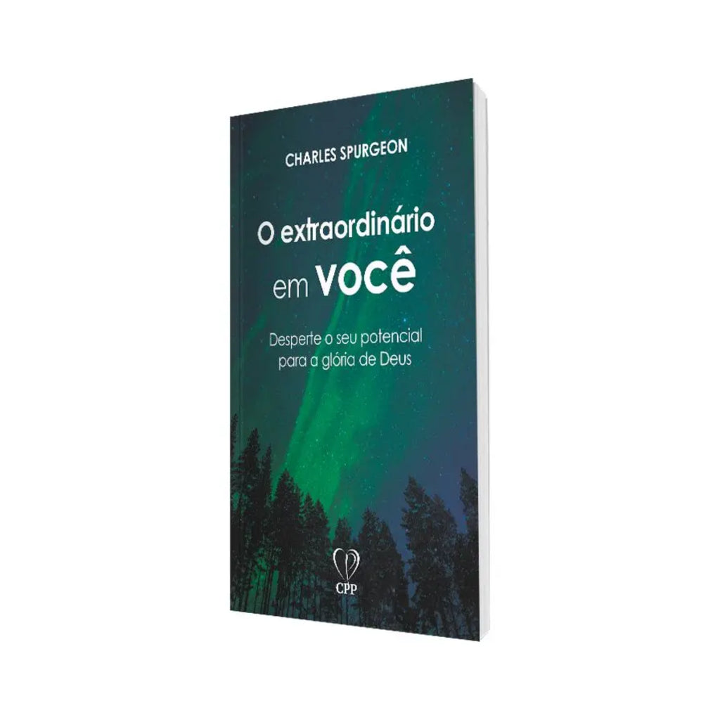 Livro O Extraordinário em Você - Charles Spurgeon - Baseado na Bíblia